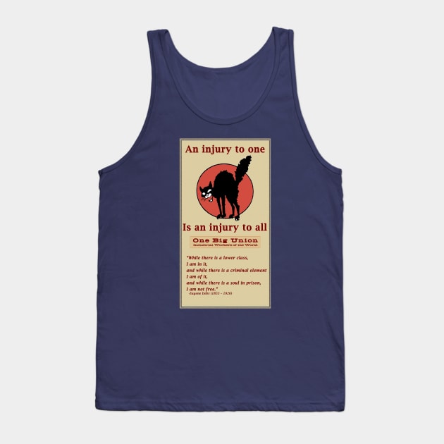 An injury to one is an injury to all - IWW - Industrial Workers of the World - One Big Union Tank Top by pocketlama